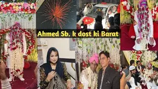🇮🇳Muslim Barat kolkata Style |Ahmed Sb.K Dost ka Barat | Indian Muslim  wedding #maroofanawazahmed