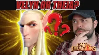 Velyn or Theia? Don&rsquo;t Ruin Season One! | Call of Dragons
