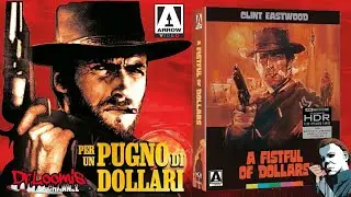 PER UN PUGNO DI DOLLARI - Edizione Arrow Video 4K [+Bonus Disc Bluray] Unboxing-Review - Audio Ita🇮🇹