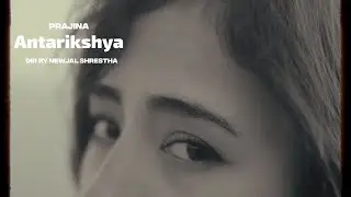 Antarikchya - Prajina (Official Teaser)