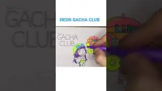 NEON GACHA CLUB GLOW IN THE DARK | HOW TO COLORING NEON GACHA CLUB | GACHA LIFE| TUTORIAL
