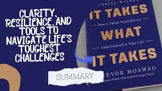 It Takes What It Takes (Book Summary)