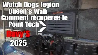 Watch Dogs legion emplacement du point tech 2025