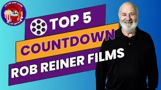 Top 5 Rob Reiner Films | Tribute to a Legend 🎬 | Scene Snobs Podcast Ep. 405 (Clip)