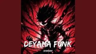 DEYAMA FUNK