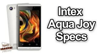 Intex Aqua Joy Budget Android Smartphone Launched Price and Specifications