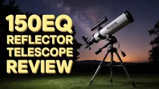 150EQ Reflector Telescope Review | Best Beginner Telescope with Phone Adapter & Moon Filter!