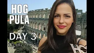 HARLIJEVA DEVOJKA | HOG VLOG PULA DAY 3 | 15.06.2025.