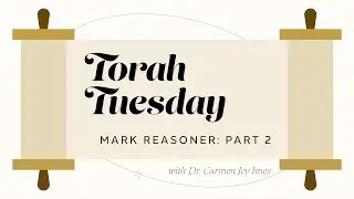 Torah Tuesday: Student Guest - Mark Reasoner on Leviticus, Part Two