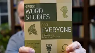 Greek Word Studies for Everyone