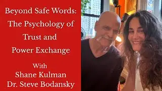 Beyond Safe Words: The Psychology of Trust and Power Exchange