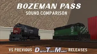 Bozeman Pass - Sound Comparison (VS previous DTM releases)