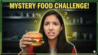 Mystery Food challenge 😱 | Aaj hamne kia Dare 