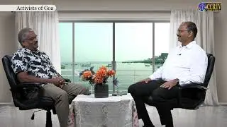 Activists of Goa - Orville Dourado Rodrigues interviewed by Daniel F. de Souza