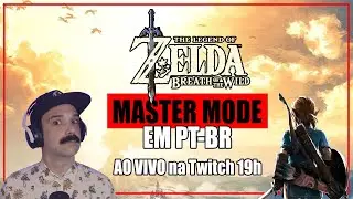 [AO VIVO] S&Eacute;RIE ZELDA 2023 PT-BR - MASTER MODE 3 CORA&Ccedil;&Otilde;ES [PARTE 5]