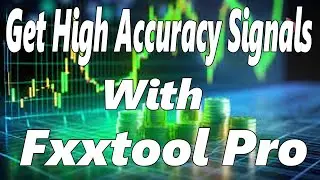 How To Get High Accuracy Signals With Fxxtool Pro 2023