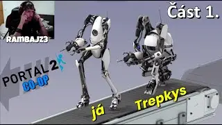 Portal 2 Co-op s Trepkysem!! Zapneme naše supermozky. Part 1