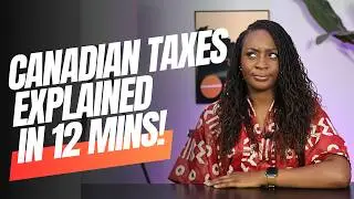How Canadian Taxes Actually Work in Canada (Newcomers Must Watch!) 🇨🇦