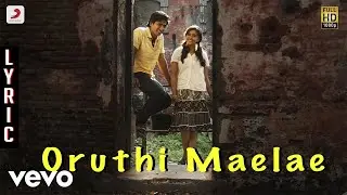 Jeeva - Oruthi Maelae Lyric | Vishnu, Sri Divya | D. Imman