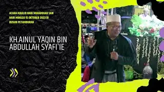 KH.Ainul Yaqin Bin Abdullah Syafi'ie dalam Acara Maulid Nabi