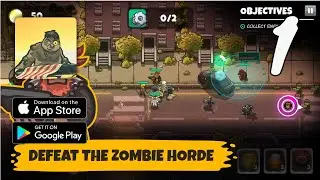 Dead World Heroes Gameplay Walkthrough Part 1 (Android, IOS)