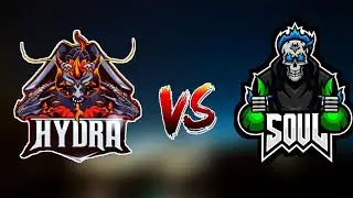 HYDRA VS SOUL .......