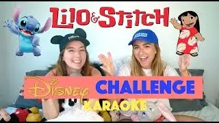 DISNEY CHALLENGE - LILO & STITCH (KARAOKE)