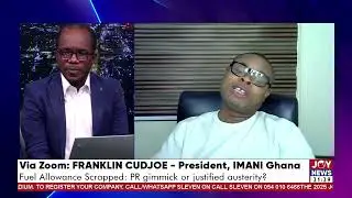 Fuel allowance cut is smart PR &mdash; and you can't blame the President or NDC for using it &mdash; Cudjoe.