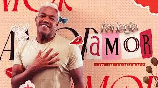 Foi Logo Amor - Sinho Ferrary 