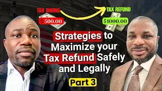 Watch This Before You File your Tax Refund! Learn Legit Tips for Biggest Tax Refund Ever!!!