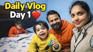 Day 1 | Daily Family Vlog ❤️ | Simple Evening At Home