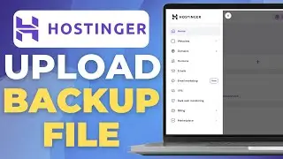Как загрузить файл резервной копии в Hostinger 2025 | Восстановление или загрузка файла резервной...