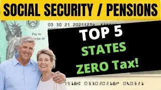 Top 5 States With NO Social Security Income Tax!