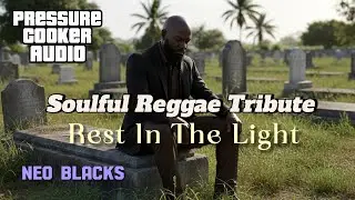 A Reggae Funeral Song: Rest in the Light (For Comfort & Grief) | Official Audio