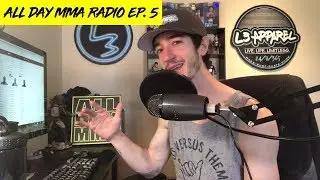If I was UFC Matchmaker Sean Shelby... (UFC Welterweights) | ALL DAY MMA Radio EP. 5