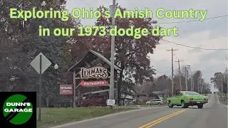Exploring Ohio's Amish Country in our 1973 Dodge Dart