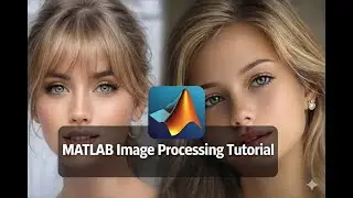 MATLAB Image Processing Tutorial &ndash; Load, Edit, Filter & Animate Your Own Images
