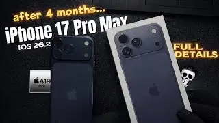 IPhone 17 Pro Max after 4 Months? | New Advanced Features | Full details