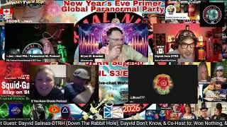 S3/E53-New Year&rsquo;s Eve 2025 Primer-Global Paranormal Party-PNL Co-Hosts:Bryan Bowden & Dayvid Salinas
