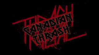 🇨🇦 Best Canadian Thrash Metal Playlist | Razor, Annihilator & More 🇨🇦