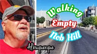 Nob Hill in Albuquerque, Closed! | Exploring a Section of Nob Hill by Foot & More
