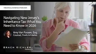 Navigating New Jersey's Inheritance Tax: What You Need to Know in 2026