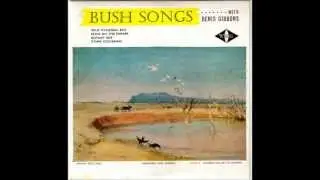 Denis Gibbons - The Dying Stockman. (Australian Folk Music)