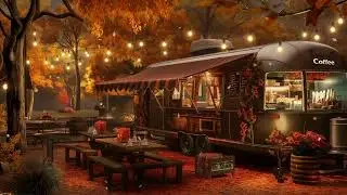 Autumn Coffee Truck Ambience - Cozy Fall Cafe Sounds