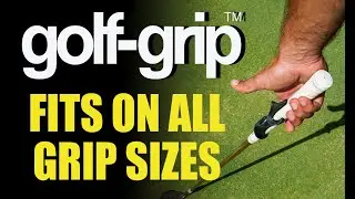 Golf-Grip&trade; golf training aid fits on any grip size