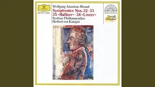 Mozart: Symphony No. 36 in C Major, K. 425 