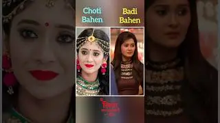 choti behan vs badi behan in yrkkh serial #viralnow #yrkkhshorts #song #sisterhood #fain