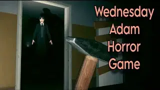 Wednesday Adam Horror Game - Full Gameplay (Android Gameplay)