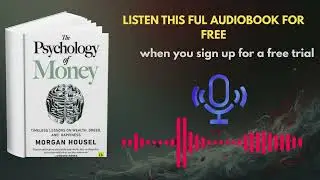 The Psychology of Money Audiobook | Timeless Lessons on Wealth & Happiness