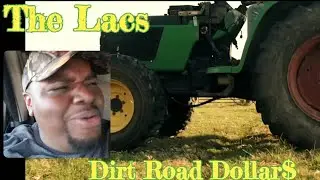 #TheLacs #Dirtroaddollars (definitely feeling this) The Lacs | Dirt Road Dollars